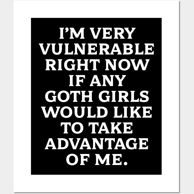 Goth Girls Much? Wall Art by PantherPuke